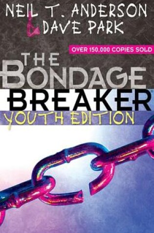 Cover of The Bondage Breaker(r) Youth Edition