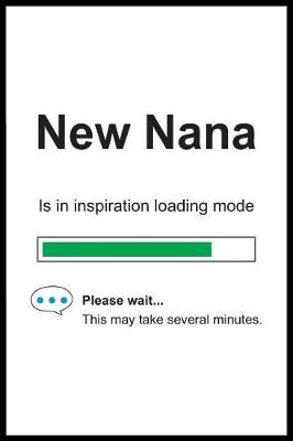 Book cover for New Nana is in Inspiration Loading Mode