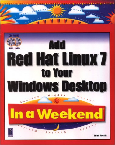 Cover of Add Red Hat Linux 7 to Your Windows Desktop in a Weekend