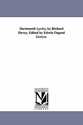 Book cover for Dartmouth Lyrics, by Richard Hovey, Edited by Edwin Osgood Grover.