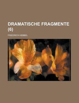 Book cover for Dramatische Fragmente (6 )