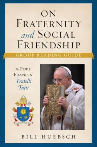Cover of On Fraternity and Social Friendship