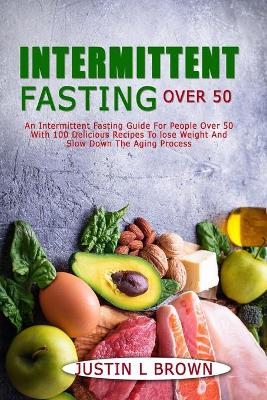 Book cover for Intermittent Fasting Over 50