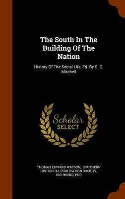 Book cover for The South in the Building of the Nation