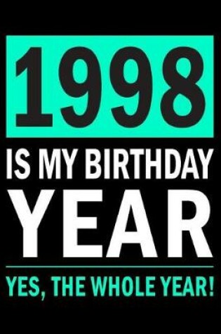 Cover of 1998 Is My Birthday Year