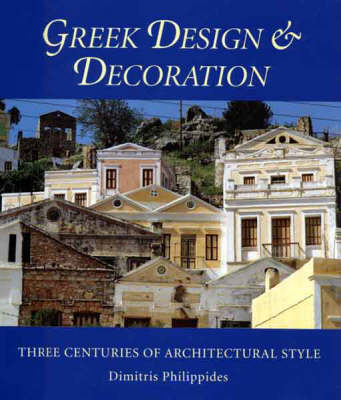Book cover for Greek Design and Decoration: 3 Centur