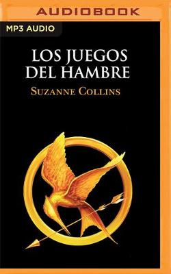 Book cover for Los Juegos del Hambre (Narración En Castellano)