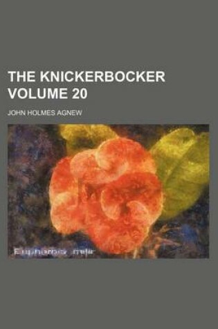 Cover of The Knickerbocker Volume 20