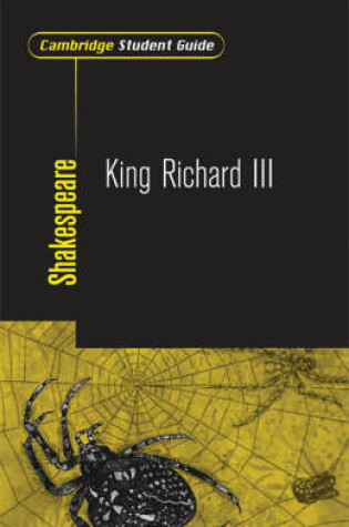 Cover of Cambridge Student Guide to King Richard III