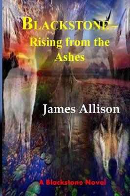 Book cover for Blackstone - Rising from the Ashes