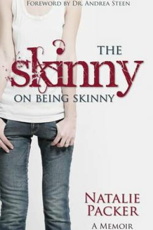 Cover of The Skinny on Being Skinny