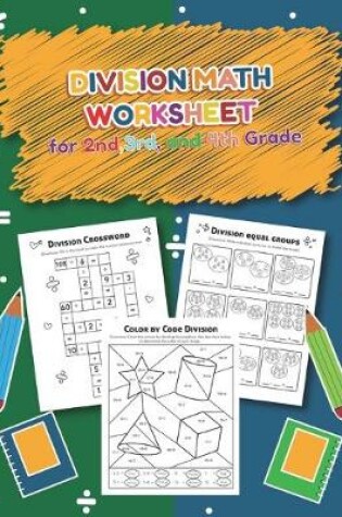 Cover of Division Math Worksheet for 2nd, 3rd and 4th grade