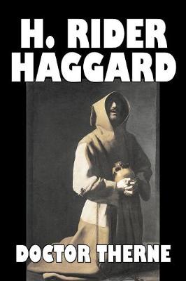 Book cover for Doctor Therne by H. Rider Haggard, Fiction, Fantasy, Historical, Action & Adventure, Fairy Tales, Folk Tales, Legends & Mythology