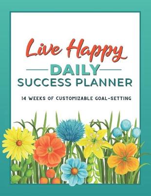 Book cover for Live Happy Daily Success Planner