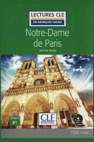 Cover of Victor Hugo - Notre-Dame de Paris (Lectures Cle en Francais Facile - B1)
