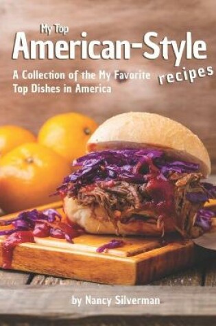 Cover of My Top American-Style Recipes