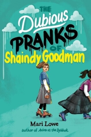 Cover of The Dubious Pranks of Shaindy Goodman