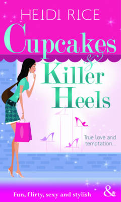 Book cover for Cupcakes and Killer Heels (Mills & Boon Riva)