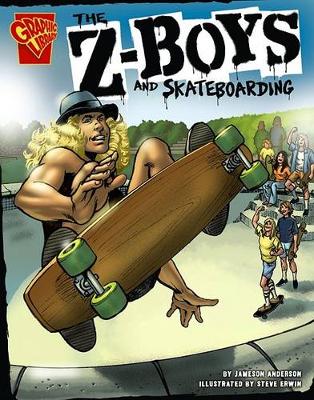 Book cover for The Z-Boys and Skateboarding