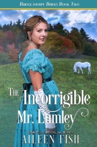 Cover of The Incorrigible Mr. Lumley