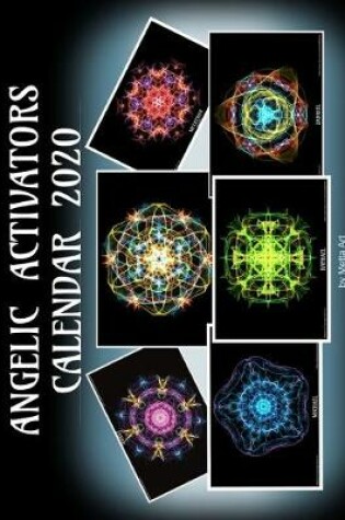 Cover of Angelic Activators Calendar 2020