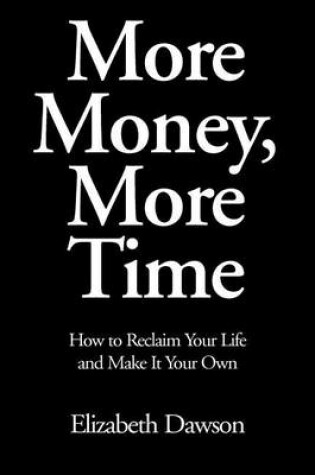 Cover of More Money, More Time