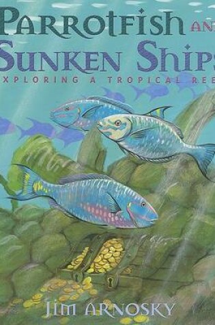 Cover of Parrotfish and Sunken Ships