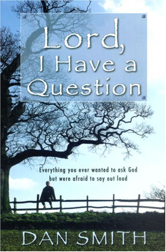 Book cover for Lord I Have a Question