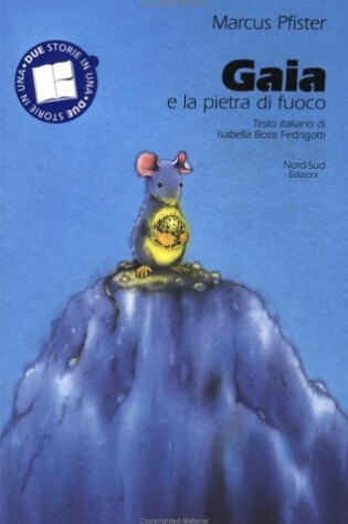 Cover of Gaia E La Pietra Di Fuoco (It