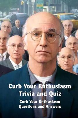 Book cover for Curb Your Enthusiasm Trivia and Quiz