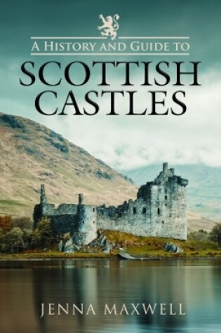 Cover of A History and Guide to Scottish Castles