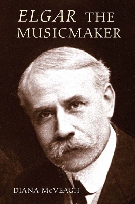 Book cover for Elgar the Music Maker