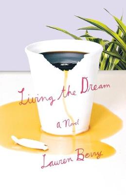 Book cover for Living the Dream