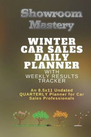 Cover of WINTER Car Sales Daily Planner with Results Tracker