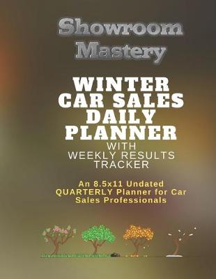 Book cover for WINTER Car Sales Daily Planner with Results Tracker