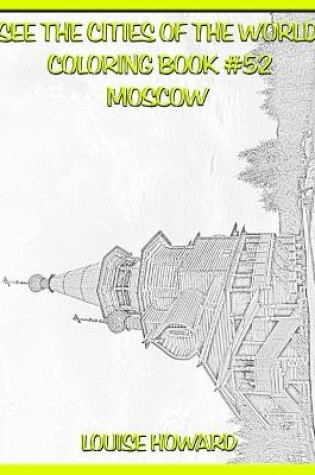 Cover of See the Cities of the World Coloring Book #52 Moscow