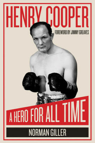 Cover of Henry Cooper: a Hero for All Time