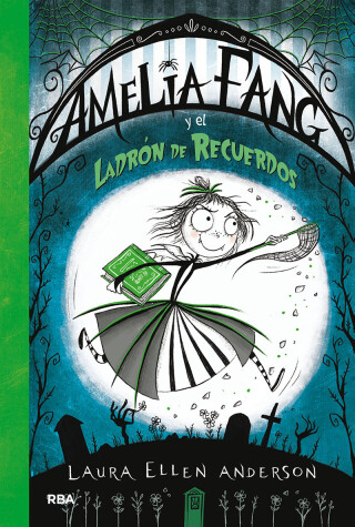 Cover of Amelia Fang y el ladrón de recuerdos / Amelia Fang and the Memory Thief
