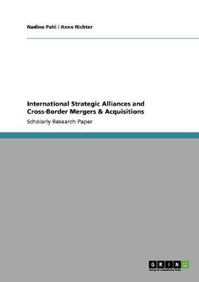 Book cover for International Strategic Alliances and Cross-Border Mergers & Acquisitions