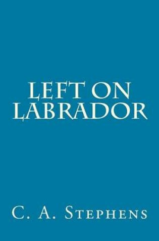 Cover of Left on Labrador