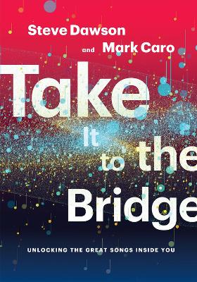 Book cover for Take It to the Bridge