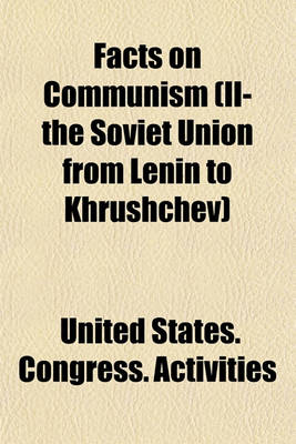 Book cover for Facts on Communism (II- The Soviet Union from Lenin to Khrushchev)