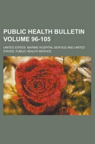 Cover of Public Health Bulletin Volume 96-105