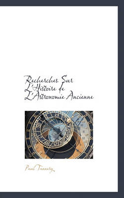 Cover of Recherches Sur L'Histoire de L'Astronomie Ancienne