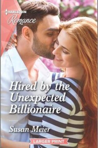 Cover of Hired by the Unexpected Billionaire