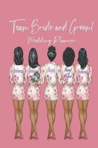 Cover of Team Bride and Groom!