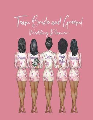 Book cover for Team Bride and Groom!