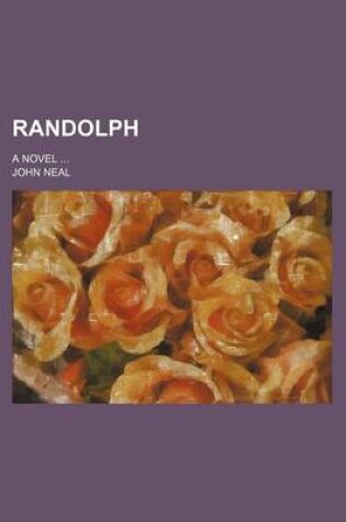 Cover of Randolph; A Novel