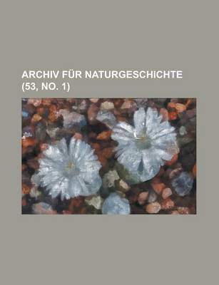 Book cover for Archiv Fur Naturgeschichte (53, No. 1 )