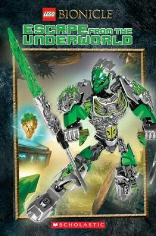 Cover of Escape from the Underworld (Lego Bionicle: Chapter Book #3)